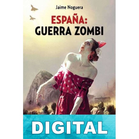 España: Guerra Zombi Jaime Noguera