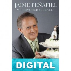 Mis divorcios reales Jaime Peñafiel