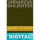 Andanzas dolientes, amor perdido Jaime Ponce