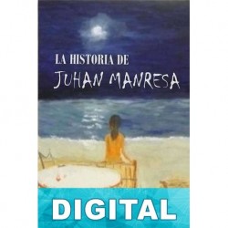La historia de Juhan Manresa Jaime Ruiz