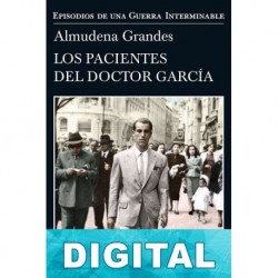Los pacientes del doctor García Almudena Grandes