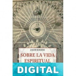 Sobre la vida espiritual Jakob Böhme