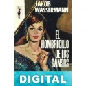 El hombrecillo de los gansos Jakob Wassermann