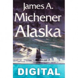 Alaska James A. Michener