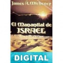 El manantial de Israel 2 James A. Michener