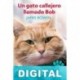 Un gato callejero llamado Bob James Bowen