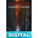 Maze Runner: Correr o morir James Dashner