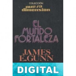 El mundo fortaleza James E. Gunn