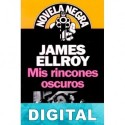Mis rincones oscuros James Ellroy