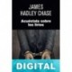 Acuéstala sobre los lirios James Hadley Chase