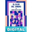 El olor del dinero James Hadley Chase