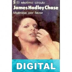 Muérase por favor James Hadley Chase