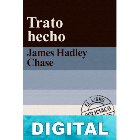 Trato hecho James Hadley Chase