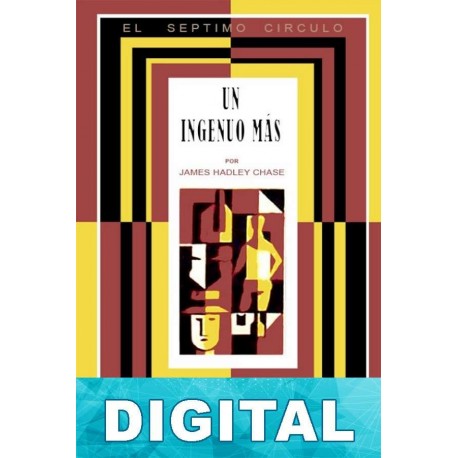Un ingenuo más James Hadley Chase