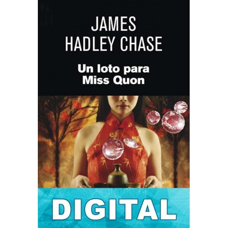 Un loto para Miss Quon James Hadley Chase