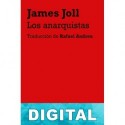 Los anarquistas James Joll
