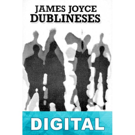 Dublineses (trad. G. Cabrera Infante) James Joyce
