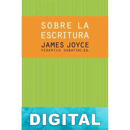 Sobre la escritura James Joyce