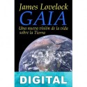 Gaia: Una nueva visión de la vida sobre la Tierra James Lovelock