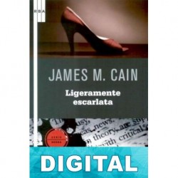 Ligeramente escarlata James M. Cain