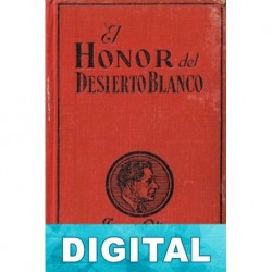 El honor del desierto blanco James O. Curwood