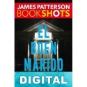 El buen marido James Patterson & Duane Swierczynski