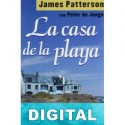 La casa de la playa James Patterson & Peter de Jonge