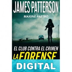 La forense James Patterson & Maxine Paetro