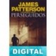 Perseguidos James Patterson & Andrew Gross