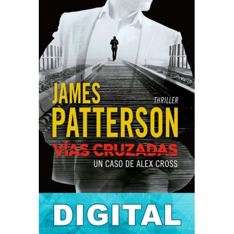 Vías cruzadas James Patterson
