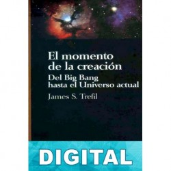 El momento de la creación James S. Trefil