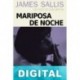 Mariposa de noche James Sallis