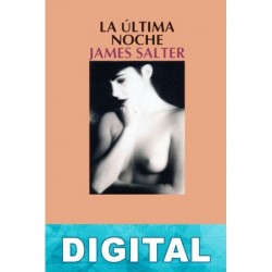 La última noche James Salter