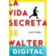 La vida secreta de Walter Mitty y otras historias James Thurber