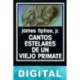 Cantos estelares de un viejo primate James Tiptree Jr.