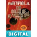 El color de los ojos del Neanderthal James Tiptree Jr.