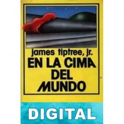 En la cima del mundo James Tiptree Jr.