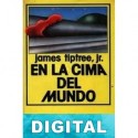 En la cima del mundo James Tiptree Jr.