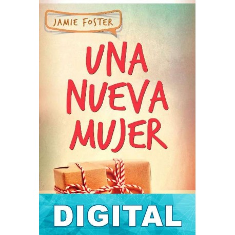 Una nueva mujer Jamie Foster