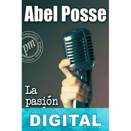 La pasión según Eva Abel Posse