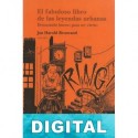 El fabuloso libro de las leyendas urbanas Jan Harold Brunvand