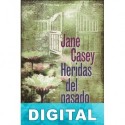 Heridas del pasado Jane Casey
