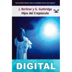 Hijos del crepúsculo Janet Berliner & George Guthridge