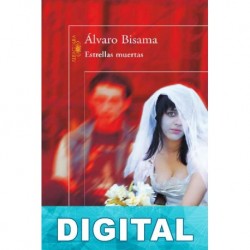 Estrellas muertas Álvaro Bisama