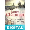 El hechizo de Grey Janet Chapman