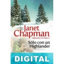 Sólo con un highlander Janet Chapman