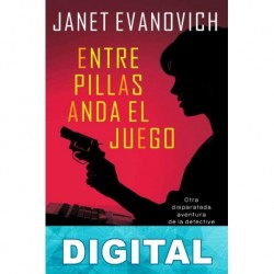 Entre pillas anda el juego Janet Evanovich