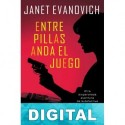 Entre pillas anda el juego Janet Evanovich