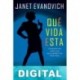 Qué vida esta Janet Evanovich