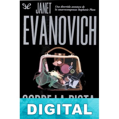 Sobre la pista Janet Evanovich
